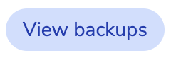 View backups button